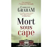 Inspecteur Barnaby - Mort sous cape Caroline Graham (Auteur), Véronique David-Marescot (Traduction)