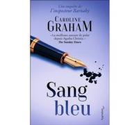 Inspecteur Barnaby - Sang bleu Caroline Graham (Auteur), Véronique David-Marescot (Traduction)