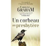 Inspecteur Barnaby - Un corbeau au presbytère Caroline Graham (Auteur), Véronique David-Marescot (Traduction)