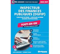 Inspecteur des finances publiques (DGFiP) - Tout-en-un (Catégorie A - Concours 2026-2027): Concours externe - Concours interne - Examen professionnel