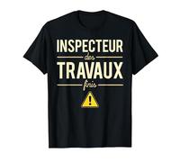 Inspecteur des Travaux Finis Blague Chef Patron Humour T-Shirt, Homme, Noir, M