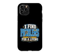 Inspecteur d'intérieur, Je Trouve des problèmes pour Gagner ma Vie Coque pour iPhone 11 Pro