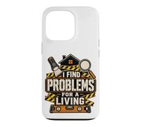 Inspecteur d'intérieur, Je Trouve des problèmes pour Gagner ma Vie Coque pour iPhone 13 Pro