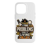 Inspecteur d'intérieur, Je Trouve des problèmes pour Gagner ma Vie Coque pour iPhone 14 Pro Max
