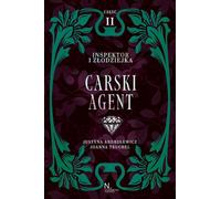 Inspecteur et voleur Agent du Tsar Volume I Partie II