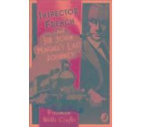 Inspecteur French : Le dernier voyage de Sir John Magill