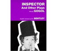 Inspector and 3 Other Plays Eric Bentley, Nikolai Vasilevich Gogol (Auteur)