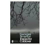 Inspector Cadaver: Inspector Maigret – Penguin Books