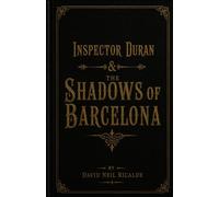 Inspector Duran & The Shadows of Barcelona