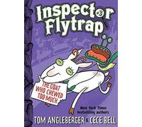 Inspector Flytrap In The Goat Who Chewed Too Much (Inspector Flytrap #3)
