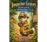 Inspector Gravey and the Case of the Missing Chewy Treats