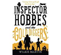 Inspector Hobbes And The Gold Diggers