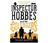 Inspector Hobbes And The Gold Diggers