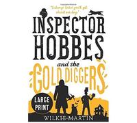 Inspector Hobbes And The Gold Diggers