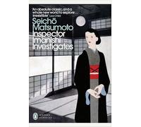 L'inspecteur Imanishi enquête – De l'auteur à succès de Tokyo Express – Penguin Books
