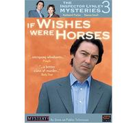 Inspector Lynley Mysteries 3: If Wishes Were [Import USA Zone 1]