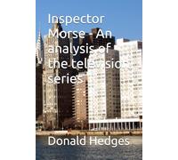 Inspector Morse - An analysis of the television series