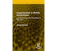 Inspectorates in British Government: Law Enforcement and Standards of Efficiency