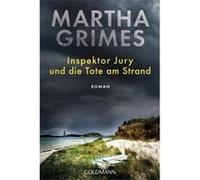 Martha Grimes – Inspektor Jury und die Tote am Strand – Roman – Poche (Goldmann)