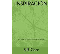 INSPIRACIÓN: una frase, un día; un movimiento de vida.