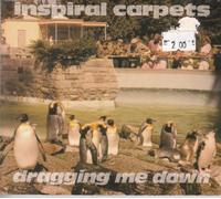 INSPIRAL CARPETS - Dragging Me Down [UK Import]