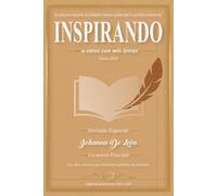 Inspirando a otros con mis letras: Historias, reflexiones y mensajes que nacen del alma para inspirar vidas.: Voces reales de superación, fe y propósito que transforman vidas.