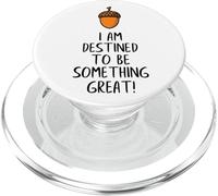 Inspirant Destined to Be Great Gland Devient Un chêne PopSockets PopGrip pour MagSafe