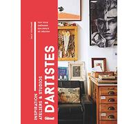 Inspiration ateliers et studios d'artistes: Tout pour aménager son espace de création