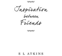 Inspiration Between Friends