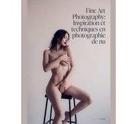 Inspiration et techniques en photographie de nu