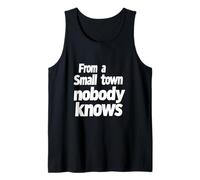 Inspiration « from a Small Town Nobody Knows, Humble Roots » Débardeur