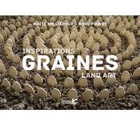 Inspiration land art GRAINES