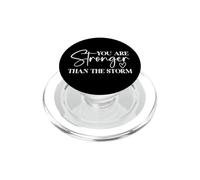 Inspiration You are Stronger Than The Storm PopSockets PopGrip pour MagSafe