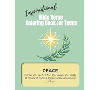 Inspirational Bible Verse Coloring Book for Teens: Peace • Bible Verse Art for Personal Growth - 12 Pillars of Faith & Personal Development: A ... in peace, confidence, and spiritual strength