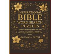 Inspirational Bible Word Search Puzzles: 66 Days of Faith with Uplifting Devotional Verses from Every Book of the Holy Bible. Large-Print Christian Puzzles Ideal for Adults, Women, Seniors and Teens.