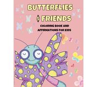 Inspirational Butterflies Coloring Book for Kids: 27 Pages of Positive Affirmations & Creative Fun!