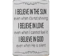 Inspirational Christian Metal Sign I Believe In The Sun Even When It Is Not Shining Tin Wall-Art For Home Office Living Room Decor 8 X 12 in