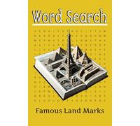Inspirational Famous Landmarks Word Search book 6x9:: Having Relaxed Mind while finding the hidden words.