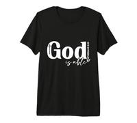 Inspirational God is Able Citation - Ephesians 3:20 T-Shirt Haut de Gamme