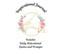 Inspirational Journal: Quote Prompts for Inspired Writing
