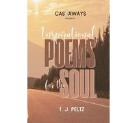 Inspirational Poems for the Soul: presented by Castaways