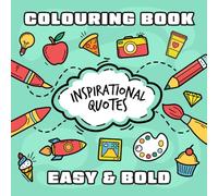 Inspirational Quotes Coloring Book for Adults with Positive Affirmations and Quotes for Adults Mentral Health - Easy and Bold: 50 Inspirational Quotes ... Your Mind and Inspire - 8.5" x 8.5" Size.