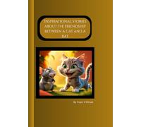 Inspirational stories about the friendship between a cat and a rat