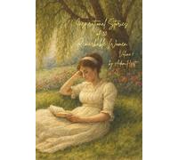 Inspirational Stories of 30 Remarkable Women: Foundations and First Steps