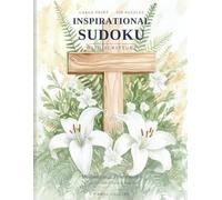 Inspirational Sudoku: Medium Large Print Puzzles with Scripture - A Meaningful Christian Gift of Faith & Reflection