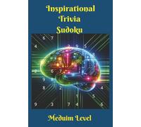Inspirational Trivia Sudoku: 55 Puzzles & 55 Bible Verse Trivia Questions, one puzzle per page | Complete Answer Key | Convenient 6x9" Size | Large ... & family and Sunday school activities.