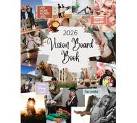 Inspirational Vision Board Book 2026: High Quality Clip Art Magazine Supplies | 280+ Pictures & Quotes| Aesthetic Dream Board for Visualization & Affirmations-Mood Board for Goal-Setting