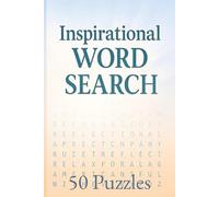 Inspirational Word Search Puzzle Book: Word Search with Easy To Read Print to Encourage and Inspire! ~ 6x9 with 50 Puzzles ~ 600 words ~ Great Gift for Holidays, Birthdays, Travel, or Just Free Time