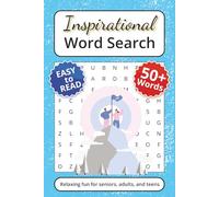 Inspirational Word Search Puzzle Book: Word Searches in Easy-to-Read Print About Inspirational, Leadership, Motivation, and More | 6x9 inches, 110 ... … Fun for Vacations, Holidays, and Free Time