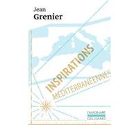 Inspirations méditerranéennes Jean Grenier (Auteur)